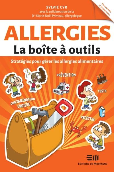 Allergies : La boîte à outils : Stratégies pour gérer les allergies alimentaires