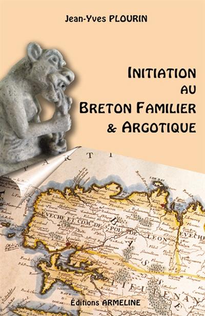 Initiation au breton familier et argotique