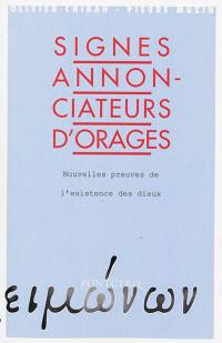 Signes annonciateurs d'orages : nouvelles preuves de l'existence des dieux