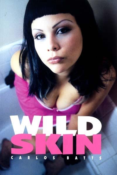 Wild skin