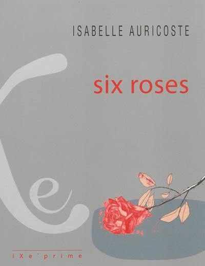 Six roses