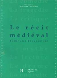 Le récit médiéval, XIIe-XIIIe siècles