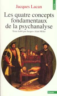 Le séminaire. Vol. 11. Les quatre concepts fondamentaux de la psychanalyse