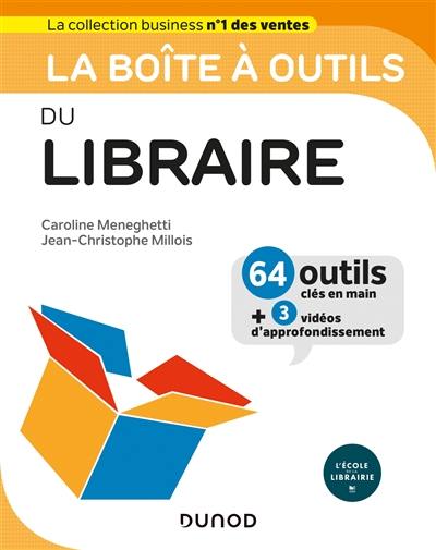 La boîte à outils du libraire : 64 outils clés en main + 3 vidéos d'approfondissement