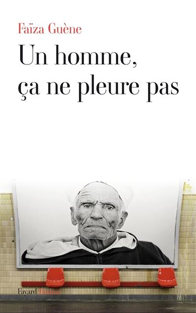 Un homme, ça ne pleure pas