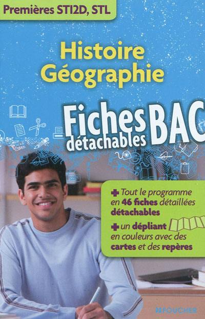 Histoire géographie, premières STI2D, STL : fiches bac détachables