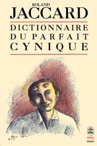 Dictionnaire du parfait cynique