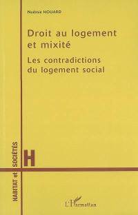 Droit au logement et mixité : les contradictions du logement social