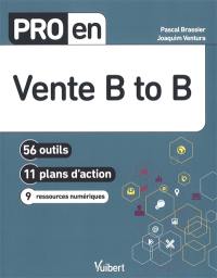 Vente B to B : 56 outils, 11 plans d'action, 9 ressources numériques