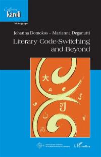 Literary code-switching and beyond