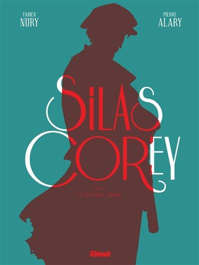 Silas Corey : intégrale. Vol. 2. Le testament Zarkoff