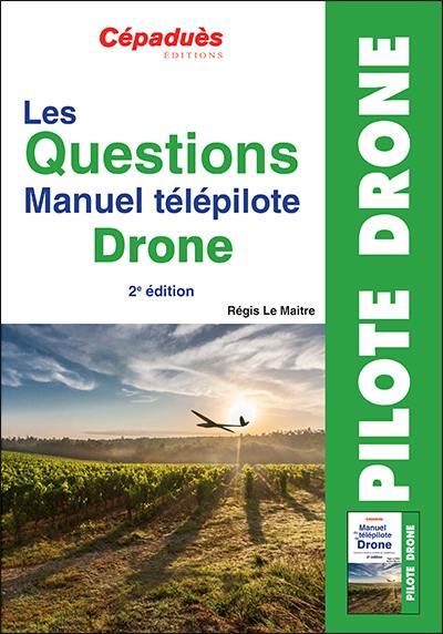 Les questions manuel télépilote drone