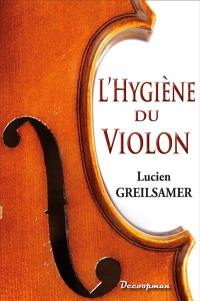 L'hygiène du violon