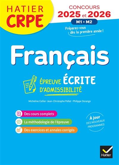 Français : épreuve écrite d'admissibilité : CRPE concours 2025 et 2026 M1, M2