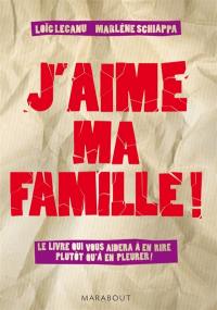 J'aime ma famille !