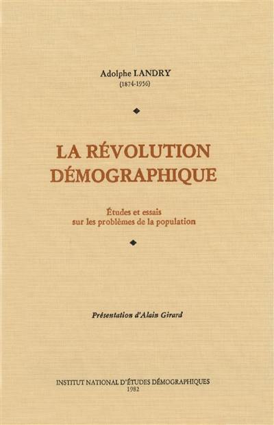 La Révolution démographique : Etudes et essais sur les problèmes de la population