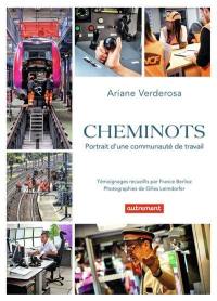 Cheminots : portrait d'une communauté au travail