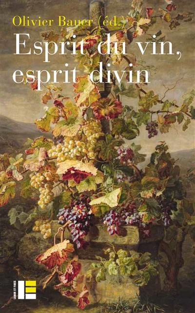 Esprit du vin, esprit divin