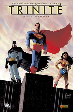 Trinité : Batman, Superman, Wonder Woman