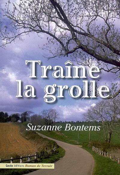 Traîne la grolle