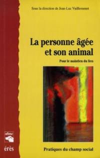 La personne âgée et son animal : pour le maintien du lien