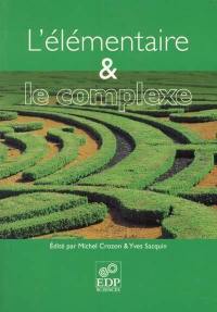 L'élémentaire et le complexe