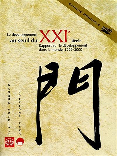 Le développement au seuil du XXIe siècle : rapport sur le développement dans le monde, 1999-2000