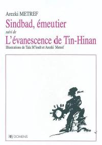 Sindbad, émeutier. L'évanescence de Tin-Hinan