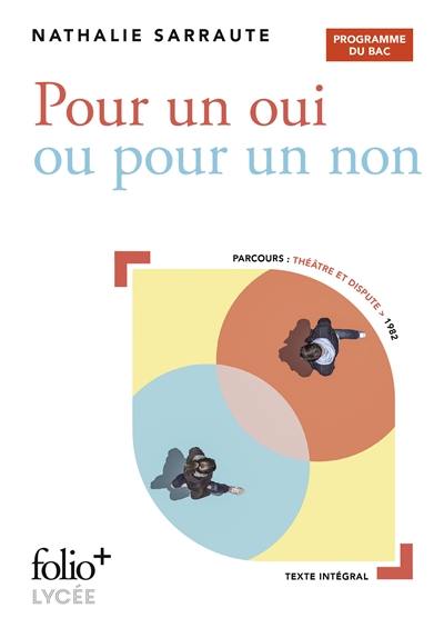 Pour un oui ou pour un non : programme du bac : parcours théâtre et dispute, 1982