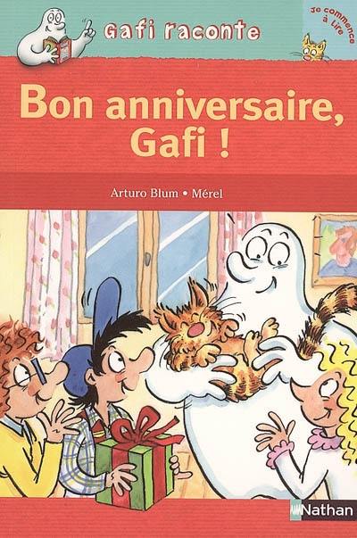 Bon anniversaire, Gafi !