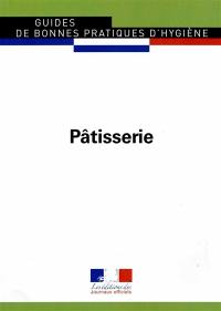 Guide de Bonnes Pratiques et d'Hygiène en Pâtisserie - Technomitron