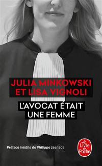 L'avocat était une femme : le procès de leur vie