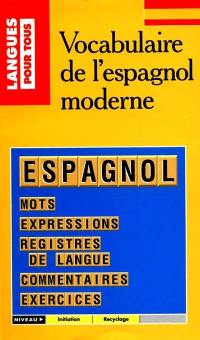 Vocabulaire de l'espagnol moderne