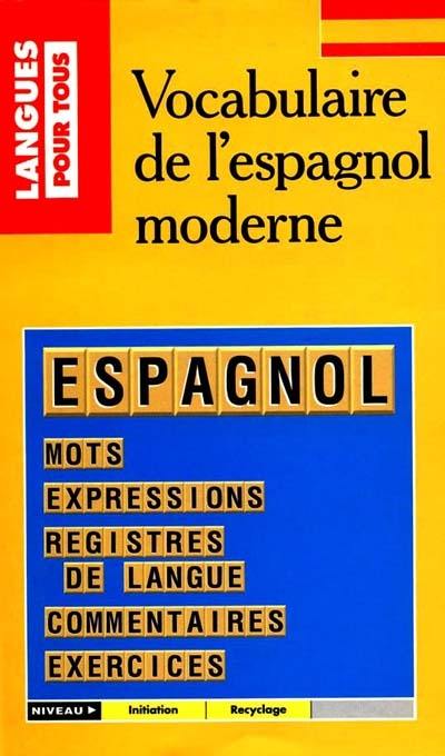 Vocabulaire de l'espagnol moderne