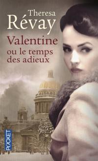 Valentine ou Le temps des adieux