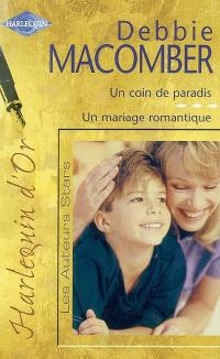 Un coin de paradis. Un mariage romantique