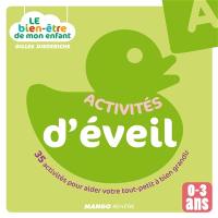 Activités d'éveil : 35 activités pour aider votre tout-petit à bien grandir