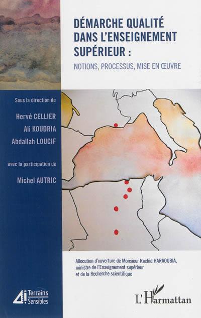 Démarche qualité dans l'enseignement supérieur : notions, processus, mise en oeuvre