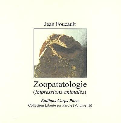 Zoopatatologie (impressions animales)