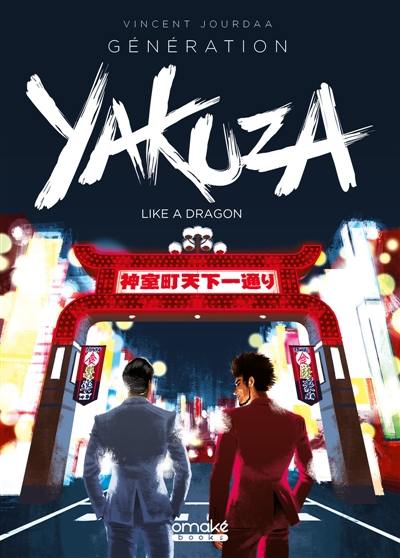 Génération Yakuza : like a dragon