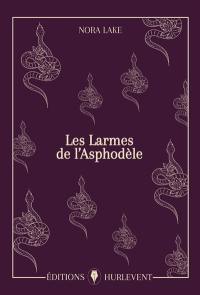 Les larmes d'Asphodèle