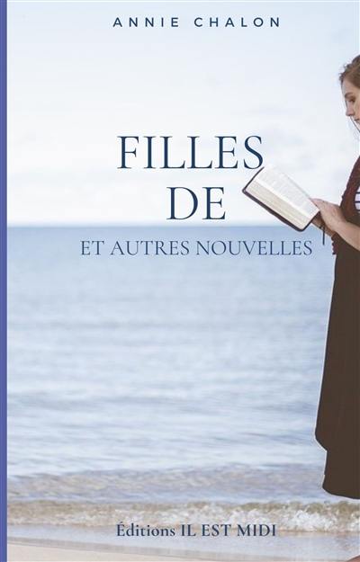 Filles de : et autres nouvelles