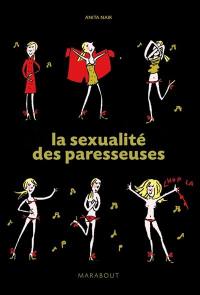 La sexualité des paresseuses