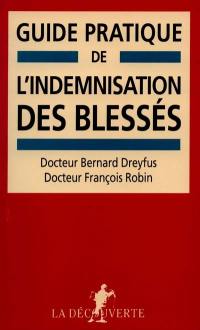 Guide pratique de l'indemnisation des blessés