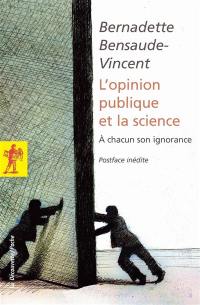 L'opinion publique et la science : à chacun son ignorance