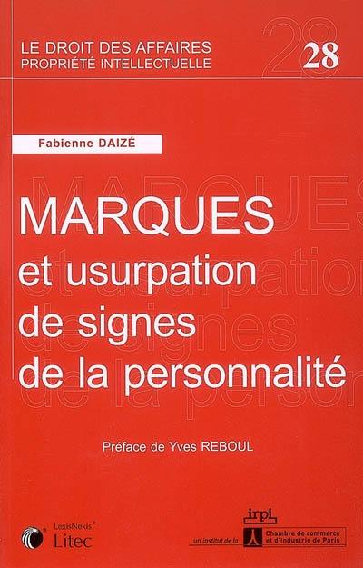 Marques et usurpation de signes de la personnalité