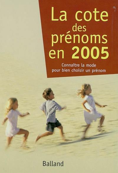 La cote des prénoms 2005