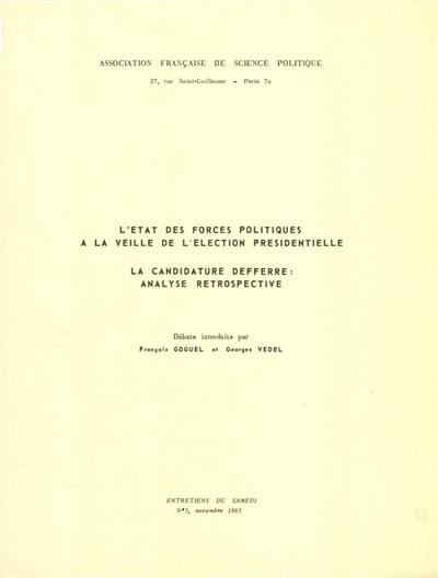 L'Etat des forces politiques à la veille de l'élection présidentielle