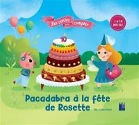 Pacadabra à la fête de Rosette : 1 à 10 : MS, GS