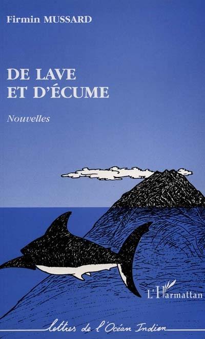 De lave et d'écume